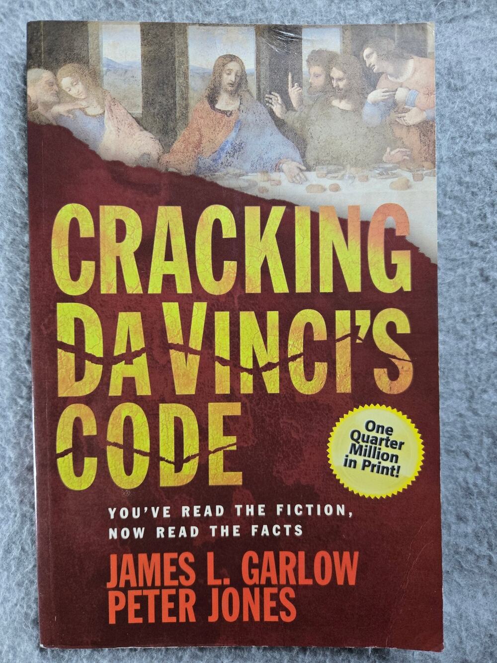 Cracking Da Vinci's Code by James L. Garlow & Peter Jones (Paperback)